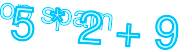 5-mul-2-add-9